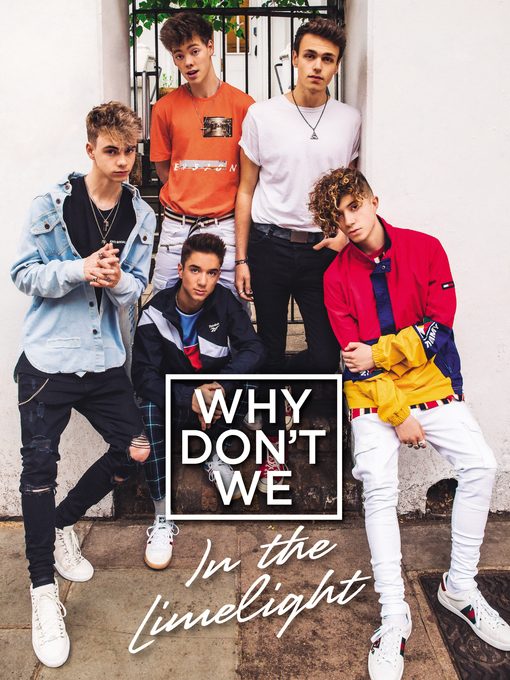Title details for Why Don't We by Why Don't We - Available